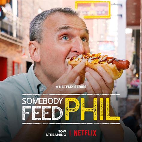 somebody feed phil netflix.